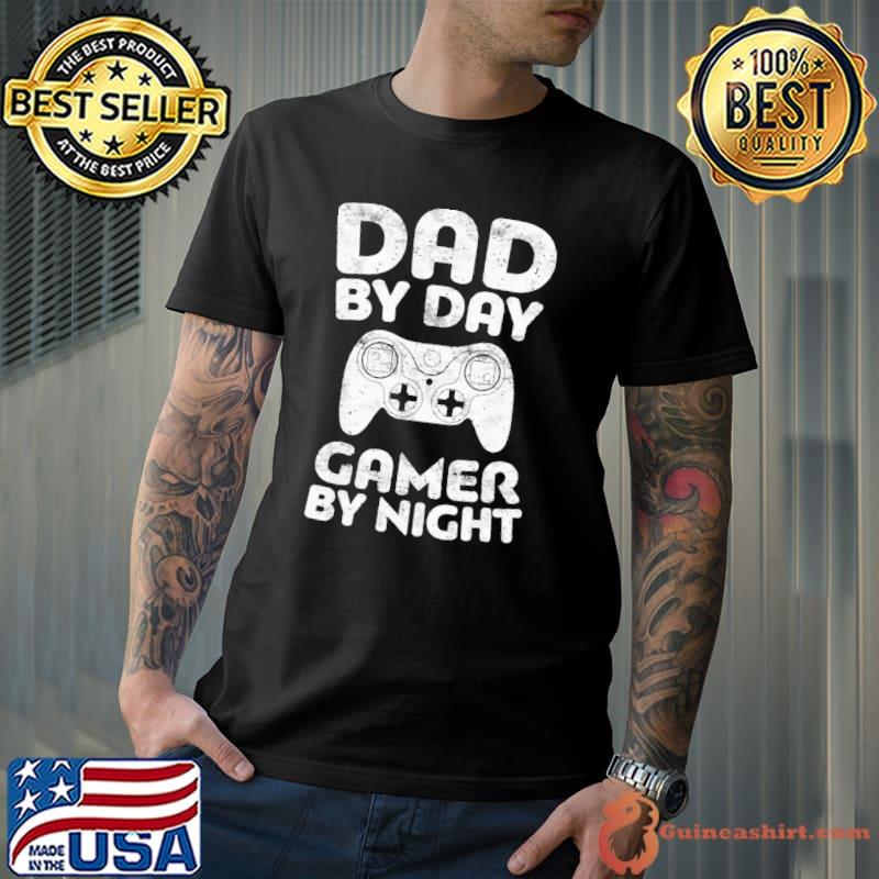 Dad by day gamer by night classic shirt