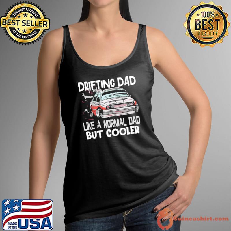 Drifting dad car drifting racing racecar motorsport skid marks graphic classic s Tank Top