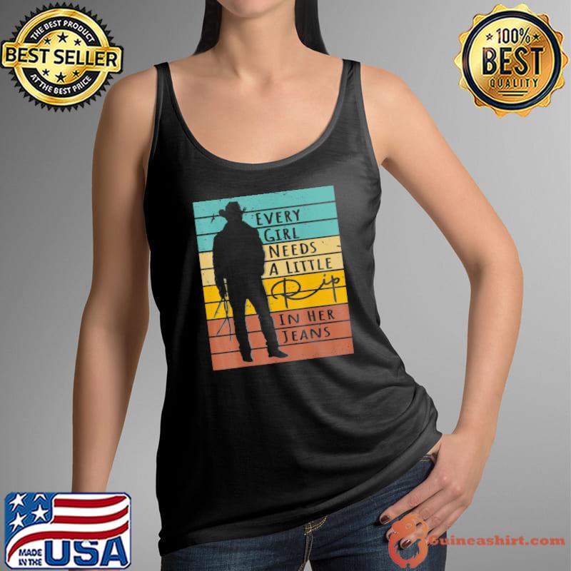 Every girl needs a little rip in her jeans quote classic s Tank Top