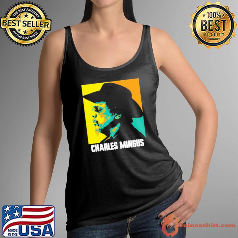 Good greatest jazz musician double bass legend charles mingus classic s Tank Top