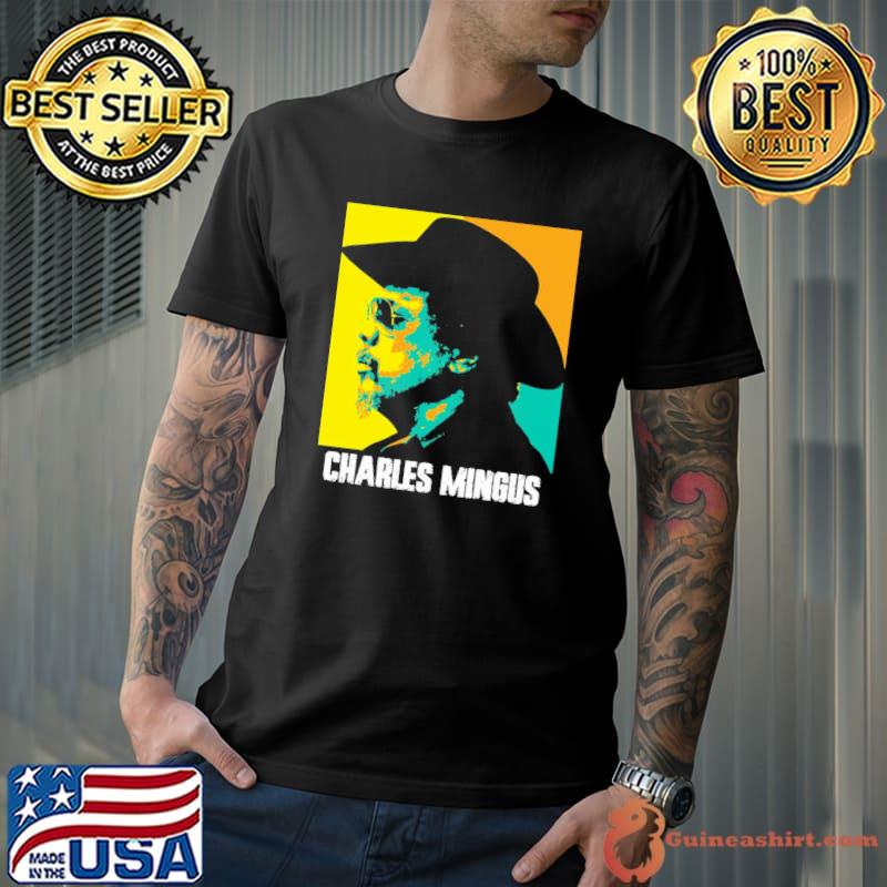 Good greatest jazz musician double bass legend charles mingus classic shirt
