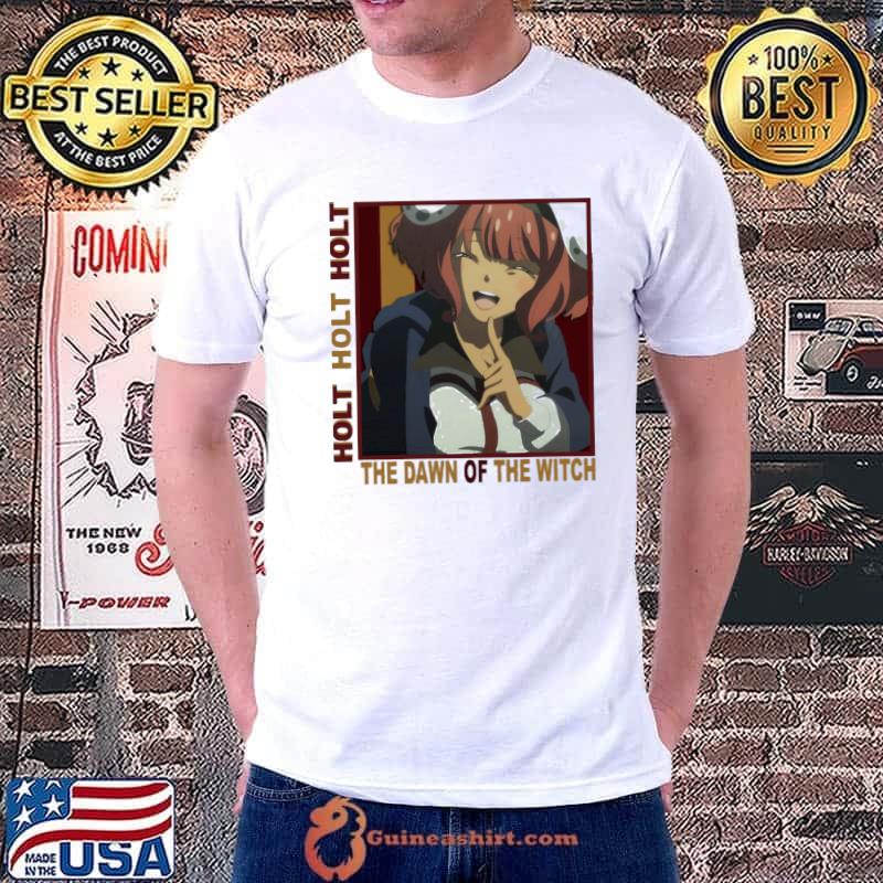 Happy holt the dawn of the witch anime classic shirt