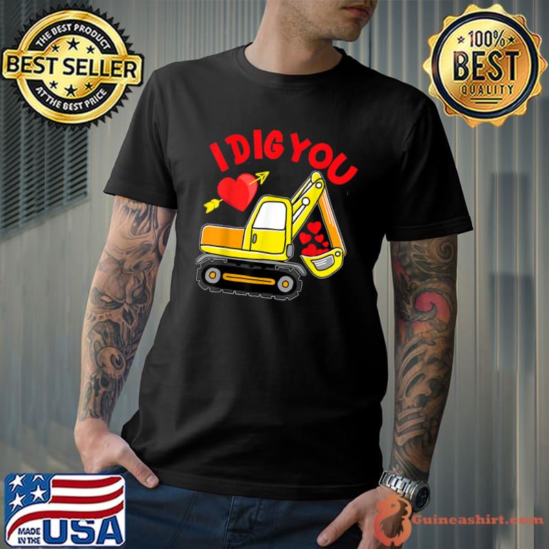 I Dig You Construction Truck Valentines Day Toddler Heart T-Shirt