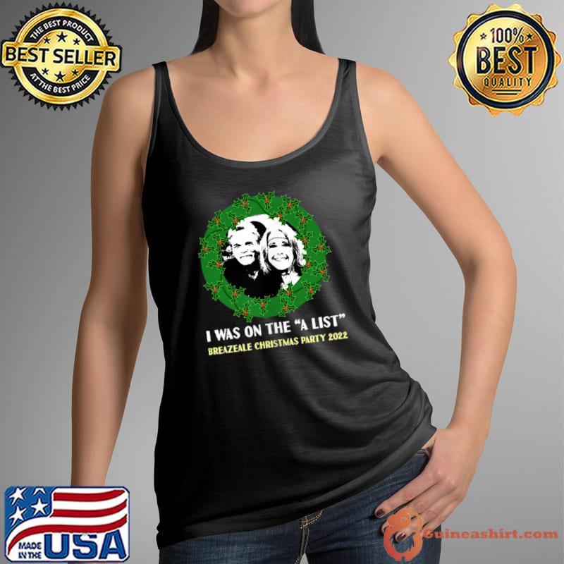 I Was On The A List Breazeale Christmas Party Couple T-Shirt Tank Top