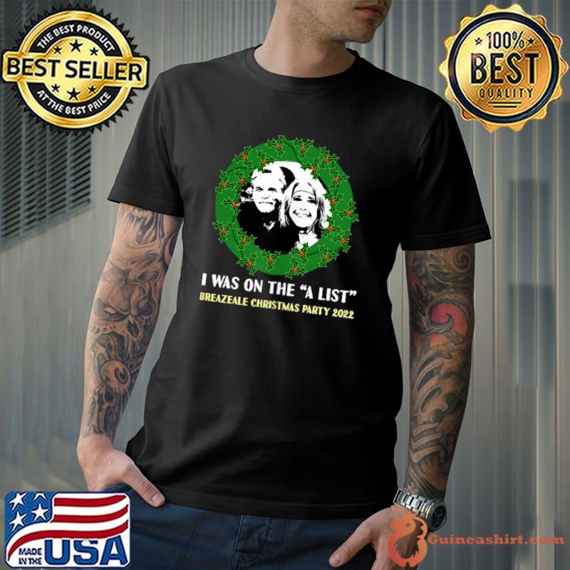 I Was On The A List Breazeale Christmas Party Couple T-Shirt
