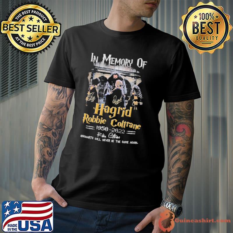 In Memory Of Hagrid Robbie Coltrance 1950 2022 Shirt