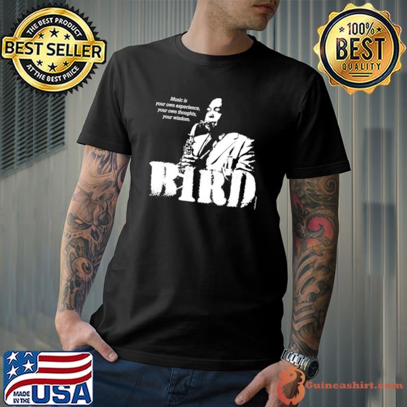 Jazz wisdom of charlie parker white design classic shirt