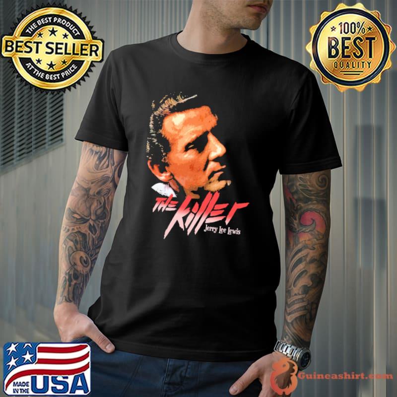 Jerry lee lewis the killer shirt