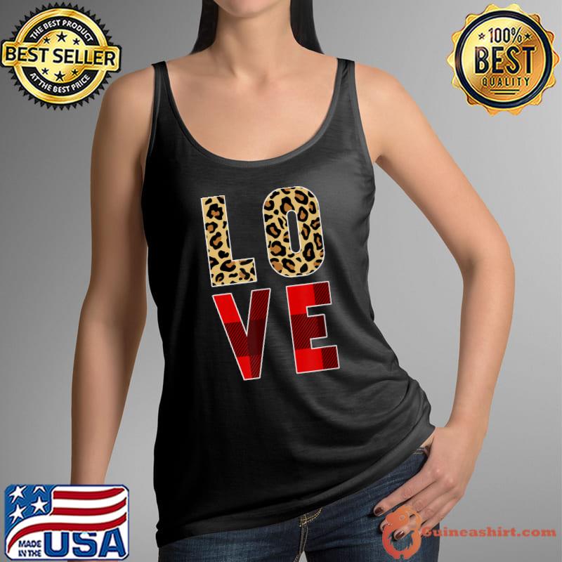 Leopard And Plaid Pattern Word Love T-Shirt Tank Top