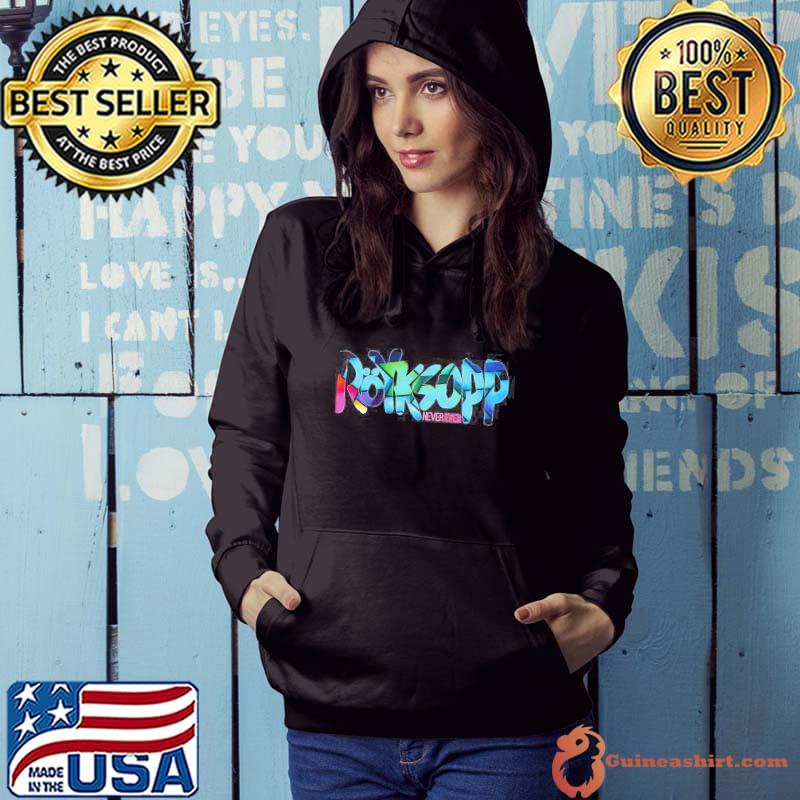 Logo text röyksopp never ever s Hoodie