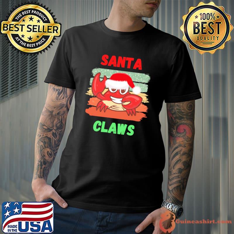 Lovely santa claws classic shirt