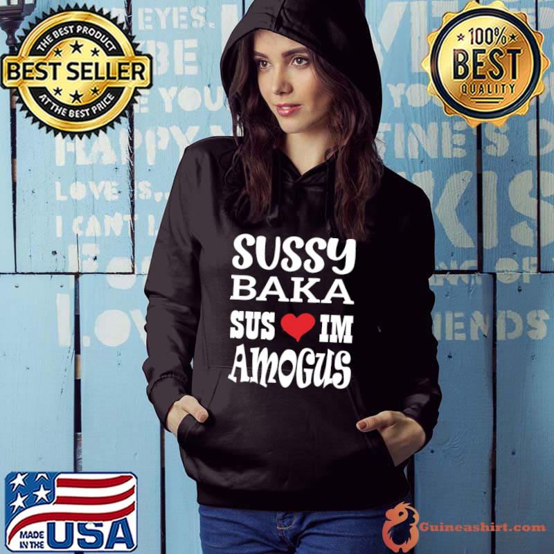 Sussy Baka Sus Imposter Amogus Meme from TeePublic