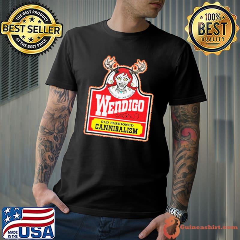 Old fashioned cannibalism wendigoon wendigo meme classic shirt