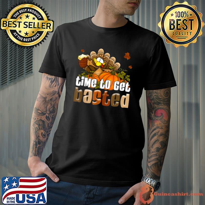 Retro Time To Get Basted Happy Thanksgiving Turkey Pumpkin Beer T-Shirt