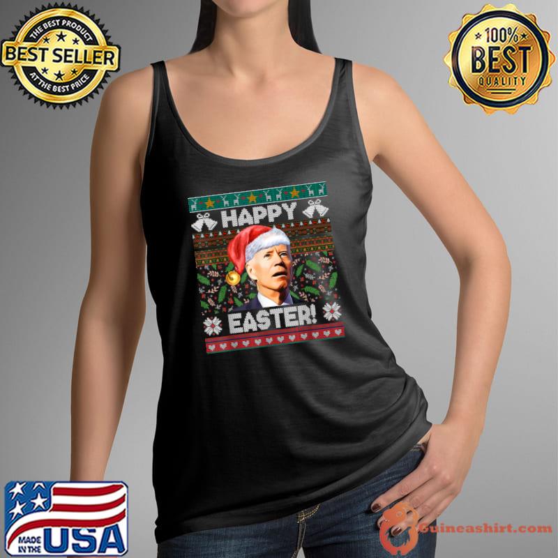 Santa Joe Biden Happy Easter Biden Ugly Christmas Sweaters T-Shirt Tank Top