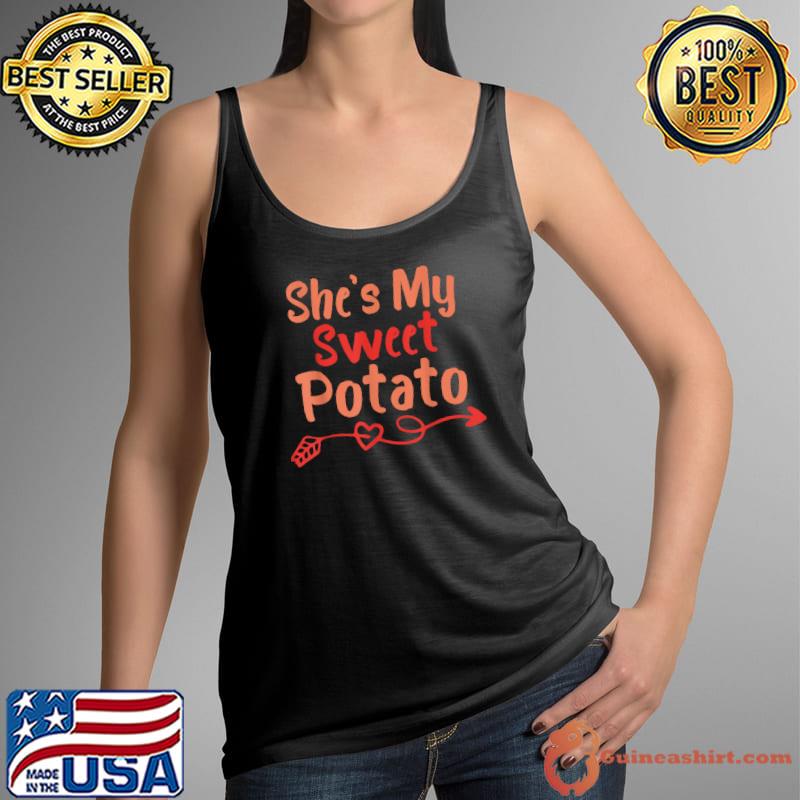 She's My Sweet Potato I Yam Set Couples Matching T-Shirt Tank Top