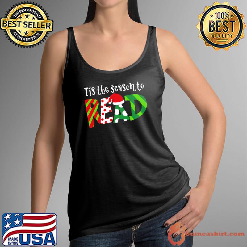 Tis The Season To Read Christmas Shirt Tank Top