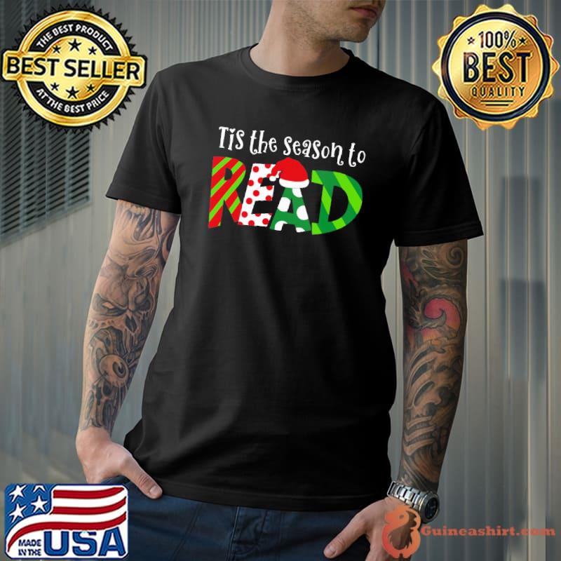 Tis The Season To Read Christmas Shirt