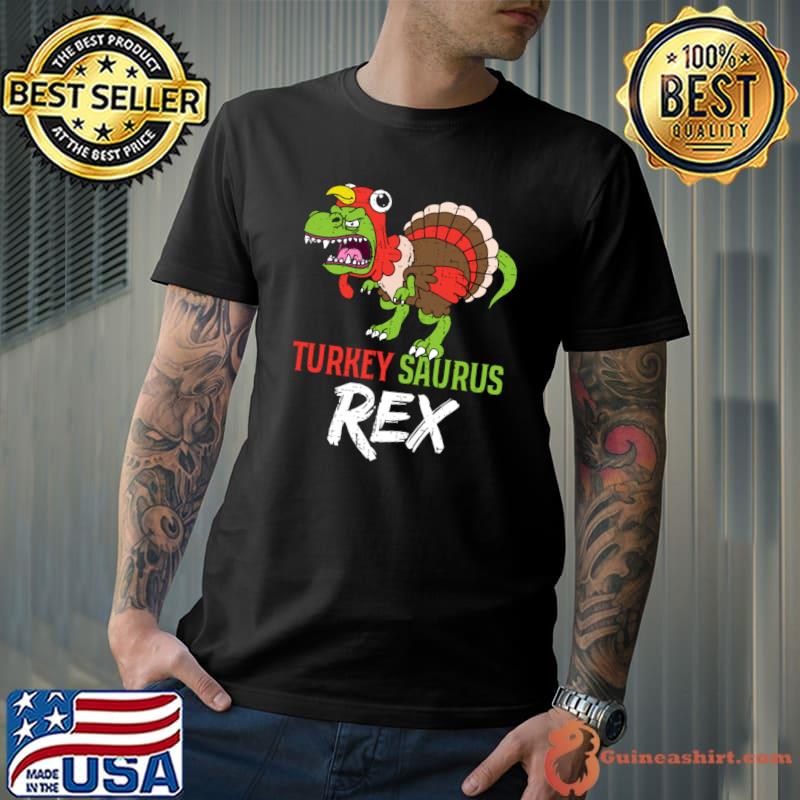 Turkey Saurus Rex Dinosaur T-Rex Thanksgiving T-Shirt
