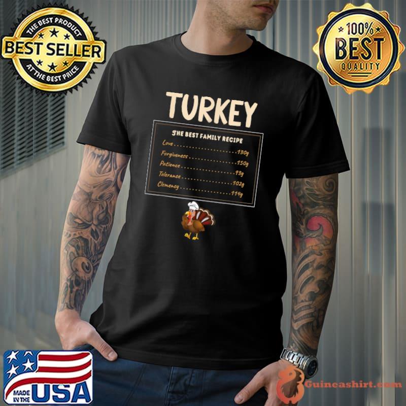 Turkey The Best Family Recipe Nutritional Facts Thanksgiving Food T-Shirt