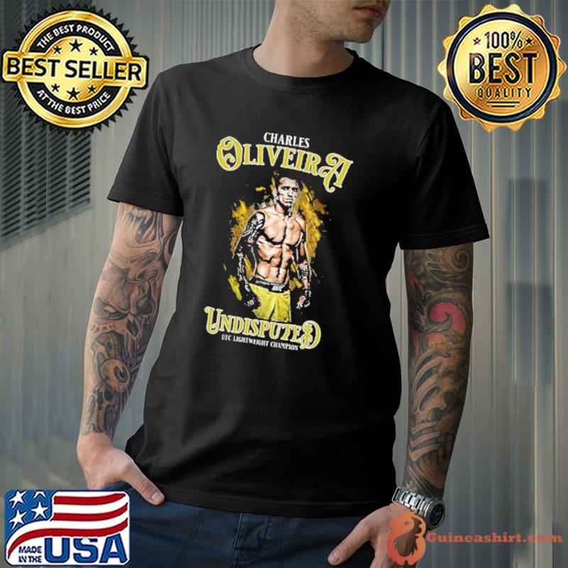 Undispute the strongest charles oliveira shirt