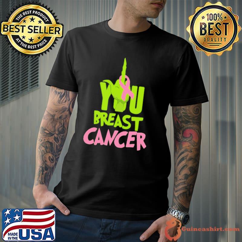 You Breast Cancer Awareness The Grinch Shirt Shirt