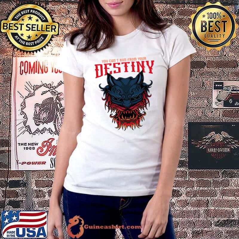 You can't run from your destiny janese komainu foo guardian dog T-Shirt Ladiestee
