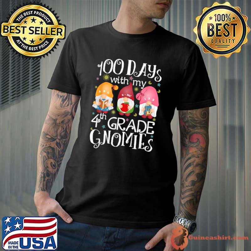 100 Days Of 4th Fourth Grade Gnomies Teacher Trending T-Shirt