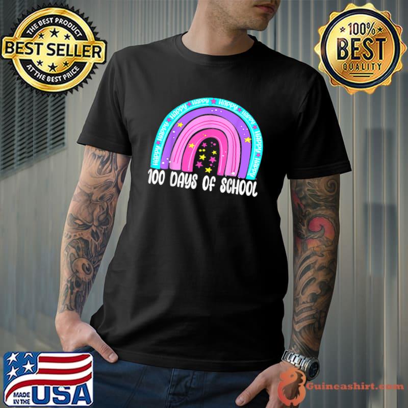 100 Days Smarter Happy 100th Day Of School Rainbow Stars Teacher T-Shirt