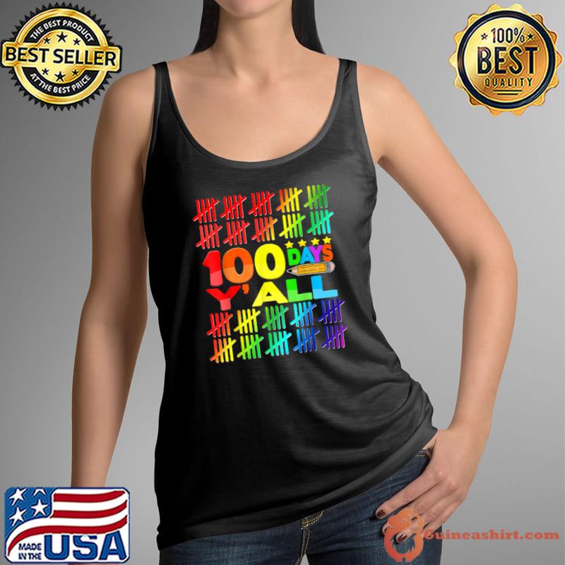 100 Days Y'all Pencil Stars Colorful Student Teacher Happy 100th Day Of School T-Shirt Tank Top