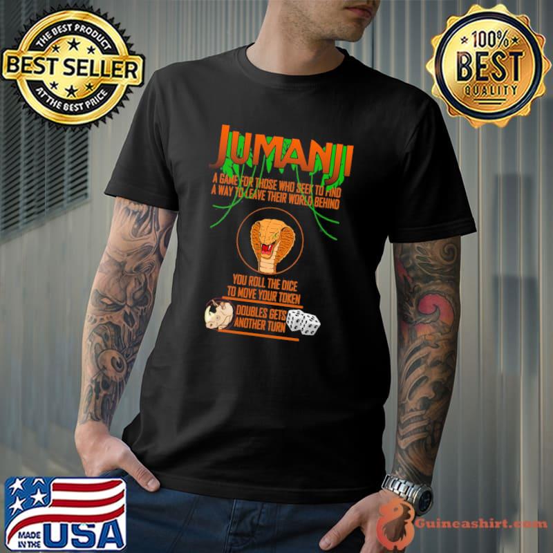 A game for those jumanjI classic shirt