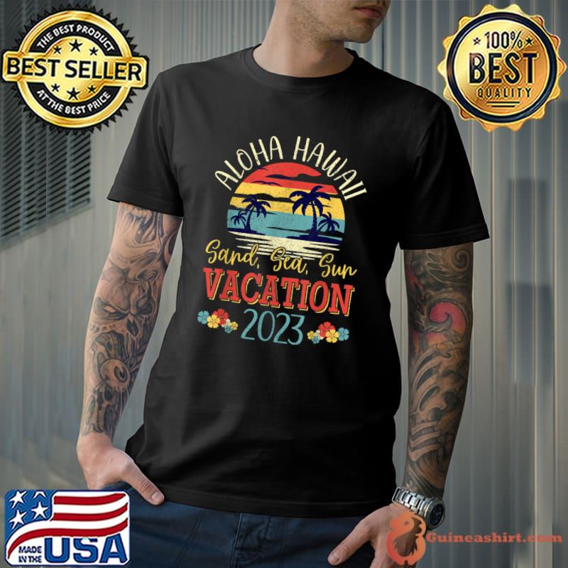 Aloha Hawaii Sand Sea Sun Palms Tree Viitage Hawaiian Vacation 2023 Family Group T-Shirt