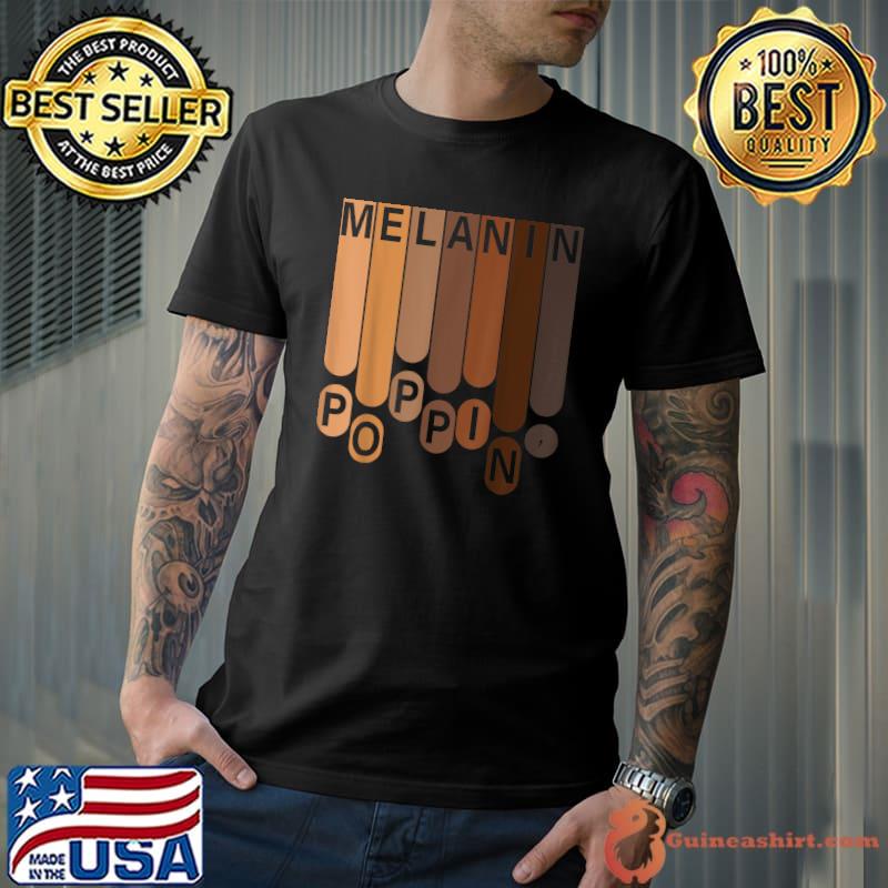 Black power history melanin poppin africa lives matter vintage T-Shirt