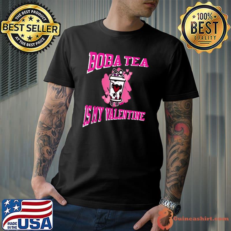 Boba Is My Valentines Day Boba Tea Kawai T-Shirt