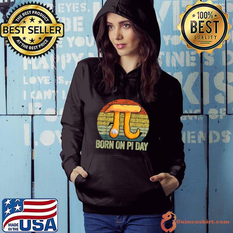 Born On Pi Day Vintage Sunset Happy Birthday Nerd Math Teacher T-Shirt Hoodie