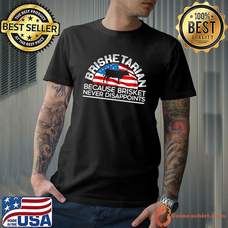 Brisketarian Because Brisket Never Disappoints BBQ Grilling American Flag T-Shirt