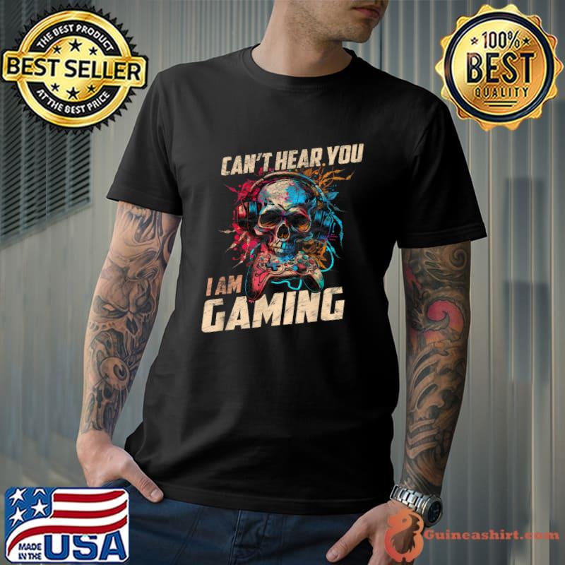 Can't Hear You I'm Gaming Headset Graphic Skull Video Gamer Retro T-Shirt