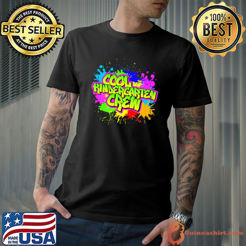 Cool Kindergarten Crew Watercolors Graphitti Kindergarten Teacher T-Shirt