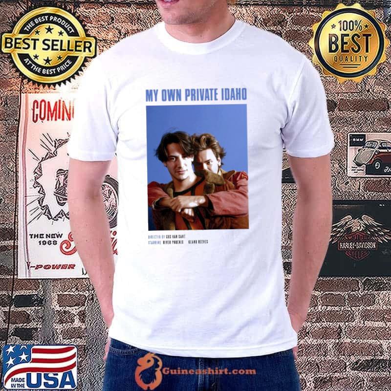 Directed by gus van sant my own private Idaho 1991 keanu reeves and river phoenix portrait classic shirt