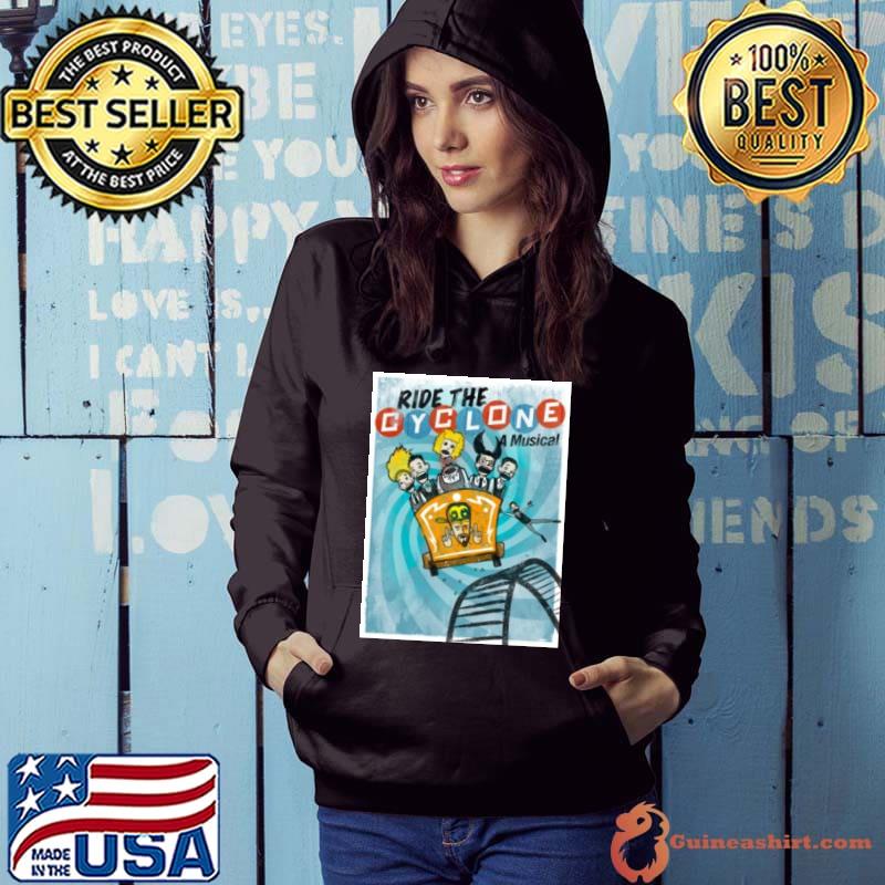 Doe cyclone ride the cyclone the musical classic s Hoodie