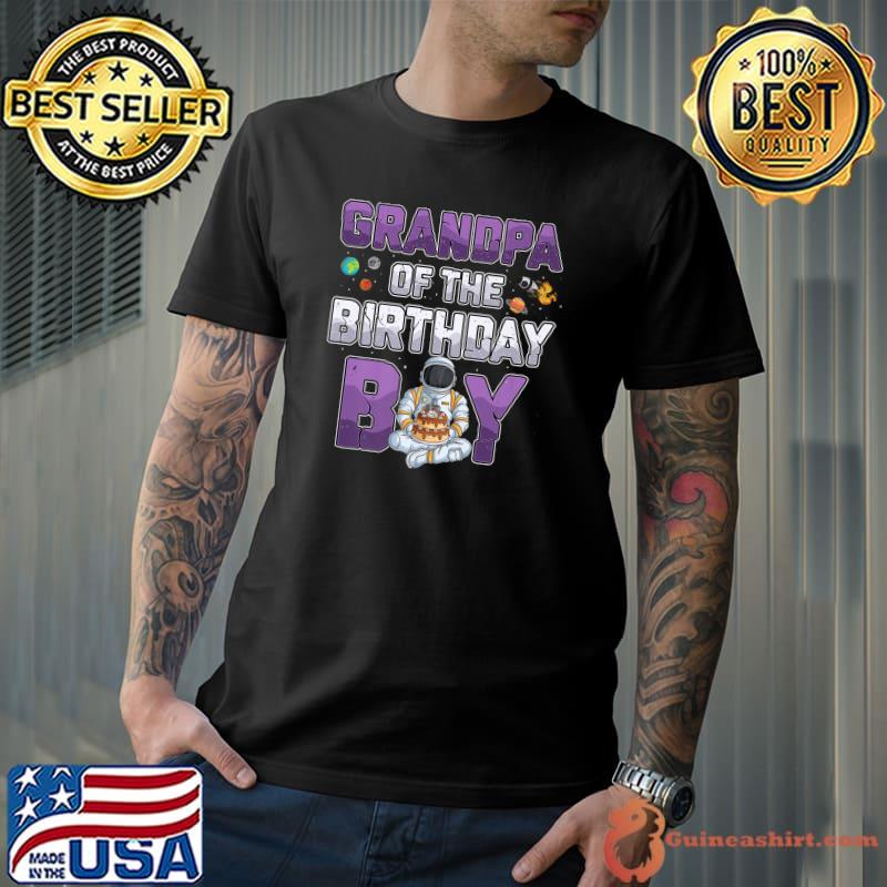 Grandpa Of The Birthday Boy Astronaut Outer Space Papa T-Shirt