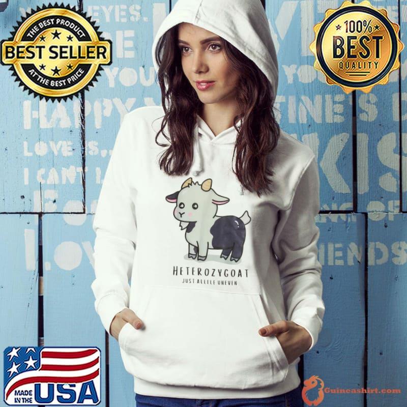 Heterozygoat Just Allele Uneven Heterozygous T-Shirt Hoodie
