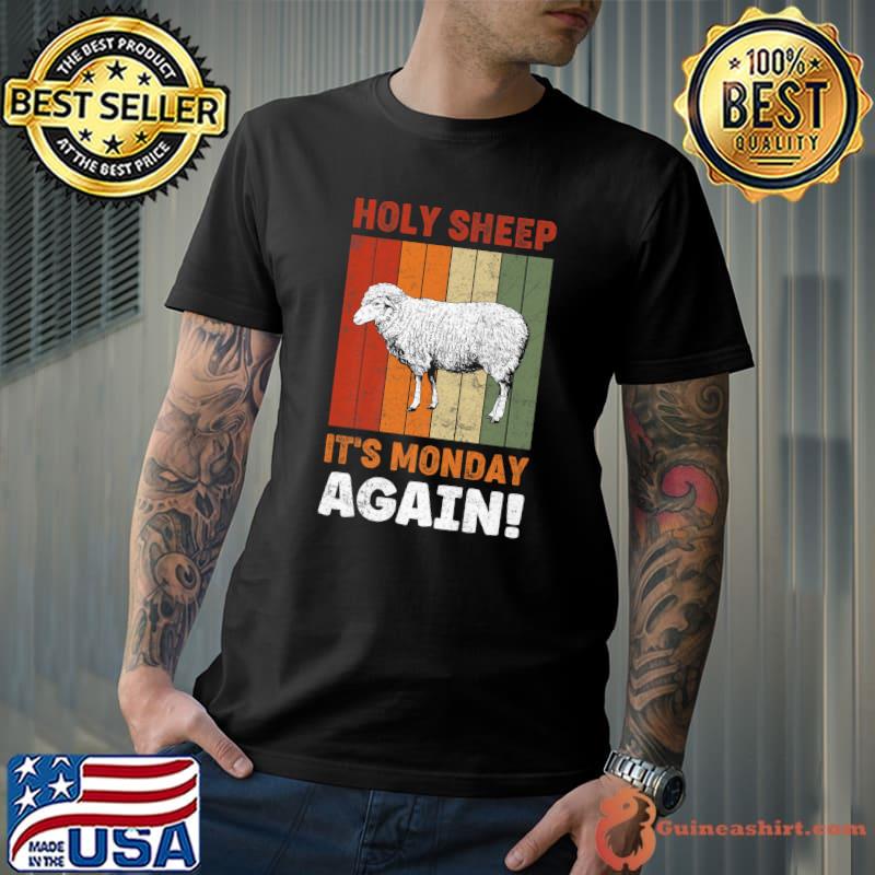 Holy Sheep It´s Monday Again Vintage Quote T-Shirt