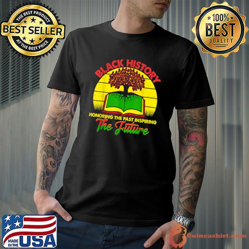 Honoring Past Inspiring Future Book Tree Vintage Black History Month T-Shirt