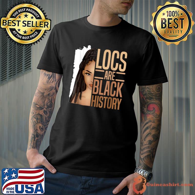I Am Black History Locs Girl Loc'd African American T-Shirt
