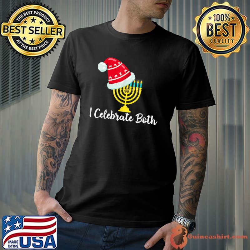 I Celebrate Both Santa Hat Christmas Hanukkah For Jewish Tees T-Shirt