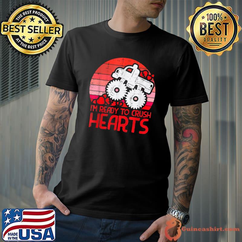 I'm Ready To Crush Hearts Monster Truck Toddler Vintage Valentine's Day T-Shirt
