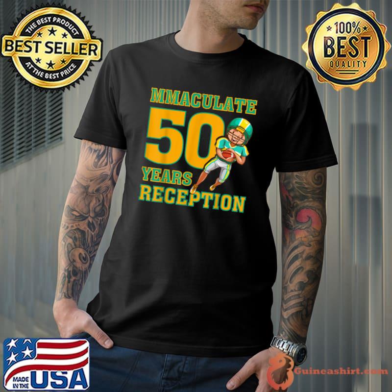 Immaculate 50 Years Reception Pittsburgh Football Human T-Shirt