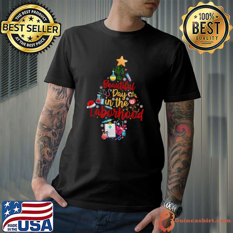 It's A Beautiful Day In The Laborhood Delivery Nurse T-Shirt