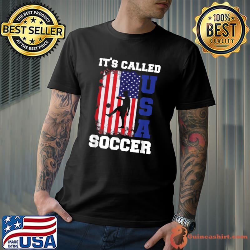 It's Called Soccer American Flag Fan Tee Soccer Football Present T-Shirt